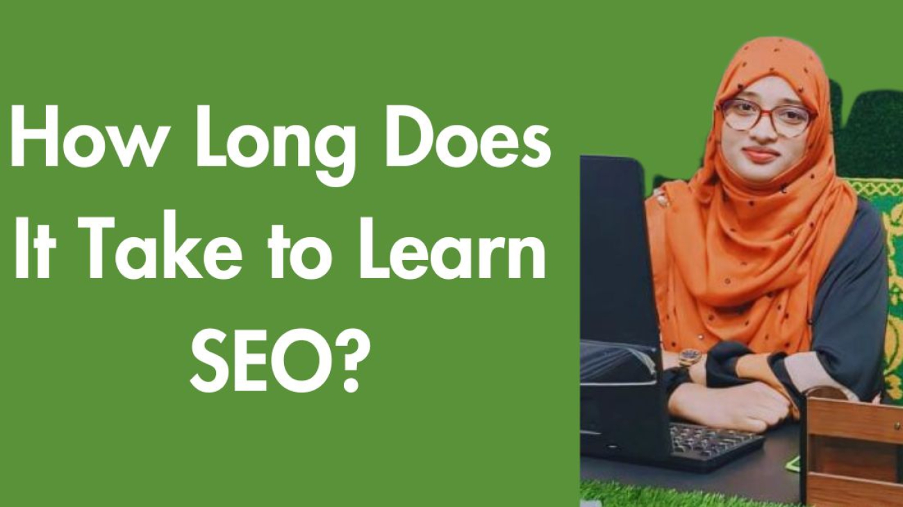 How Long Does It Take To Learn SEO?