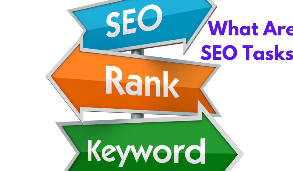 What Are SEO Tasks?