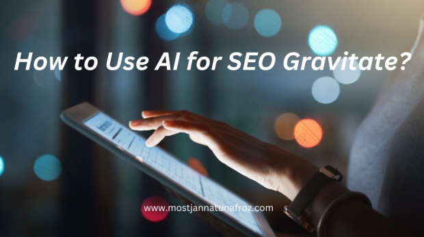 How to use ai for seo gravitate